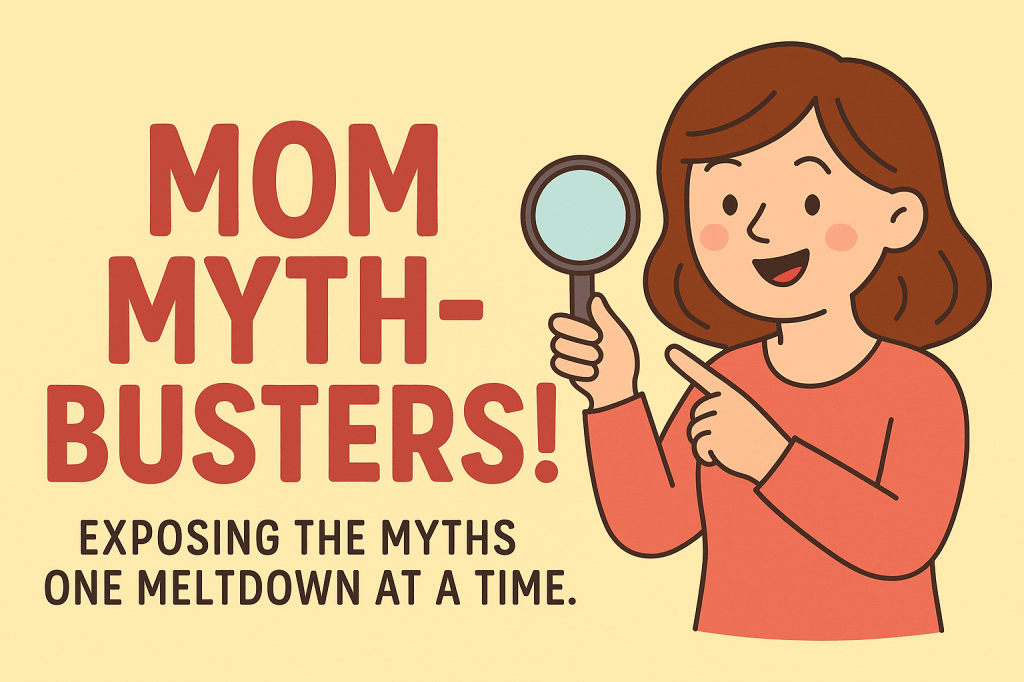 🧃 Mom Mythbusters: If I Plan It All, Nothing Will Go&nbsp;Wrong