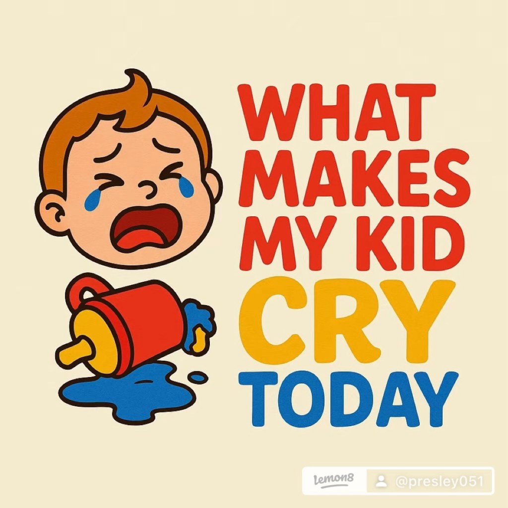 🎂 What Made My Kid Cry Today: It’s Not My&nbsp;Birthday